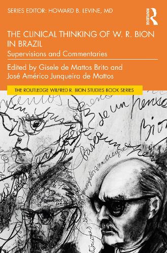 Бумажная книга «The Clinical Thinking of W. R. Bion in Brazil: Supervisions and Commentaries» - фото №1