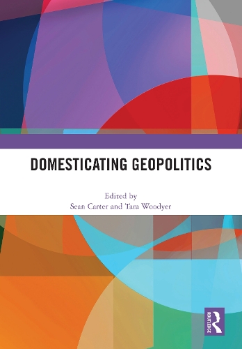 Бумажная книга «Domesticating Geopolitics» - фото №1
