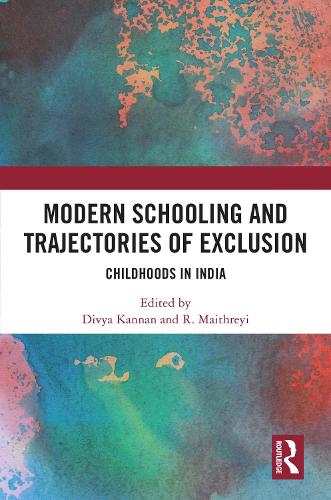 Паперова книга «Modern Schooling and Trajectories of Exclusion: Childhoods in India» - фото №1