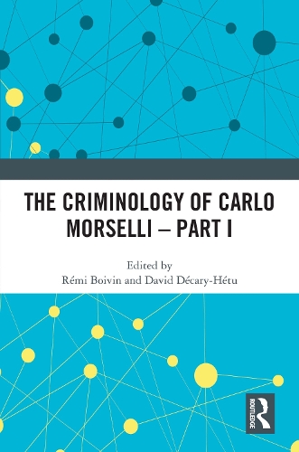 Бумажная книга «The Criminology of Carlo Morselli - Part I» - фото №1