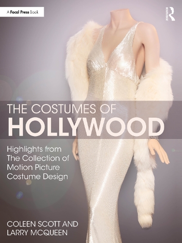 Бумажная книга «The Costumes of Hollywood: Highlights from The Collection of Motion Picture Costume Design», автор Колин Скотт - фото №1