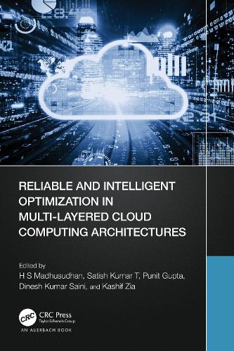 Бумажная книга «Reliable and Intelligent Optimization in Multi-Layered Cloud Computing Architectures» - фото №1