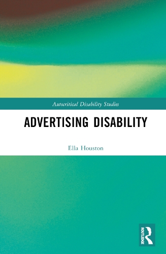 Паперова книга «Advertising Disability», автор Елла Г'юстон - фото №1
