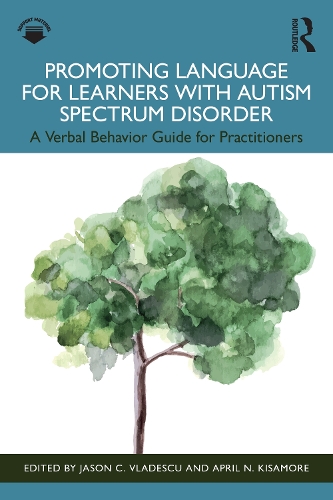 Бумажная книга «Promoting Language for Learners with Autism Spectrum Disorder: A Verbal Behavior Guide for Practitioners» - фото №1