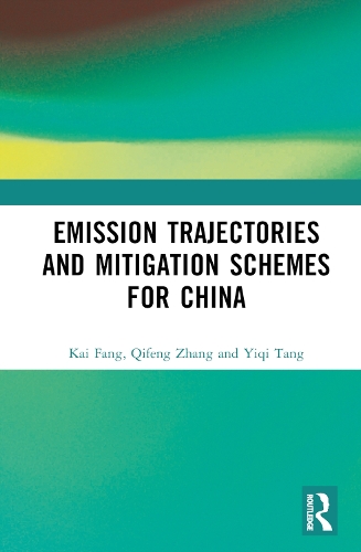 Паперова книга «Emission Trajectories and Mitigation Schemes for China», авторів Кай Фанг, Цифен Чжан, Іці Тань - фото №1