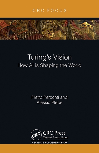 Бумажная книга «Turing's Vision: How AI is Shaping the World», авторов Алессио Плебе, Пьетро Перконти - фото №1