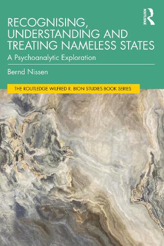 Паперова книга «Recognising, Understanding and Treating Nameless States: A Psychoanalytic Exploration», автор Бернд Ніссен - фото №1