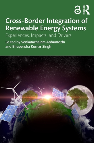 Бумажная книга «Cross-Border Integration of Renewable Energy Systems: Experiences, Impacts, and Drivers» - фото №1