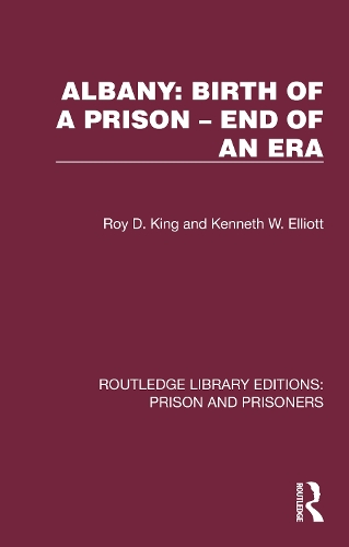 Бумажная книга «Albany: Birth of a Prison –  End of an Era», авторов Кеннет В. Эллиотт, Рой Д. Кинг - фото №1