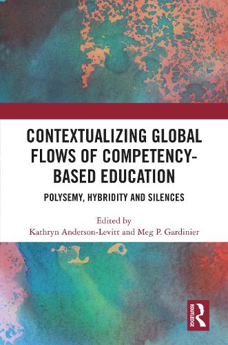 Паперова книга «Contextualizing Global Flows of Competency-Based Education: Polysemy, Hybridity and Silences» - фото №1