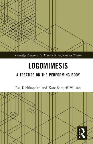 Паперова книга «Logomimesis: A Treatise On The Performing Body», автор Еса Кірккопельто - фото №1