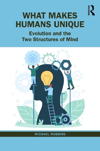 Бумажная книга «What Makes Humans Unique: Evolution and the Two Structures of Mind», автор Майкл Роббинс - фото №1