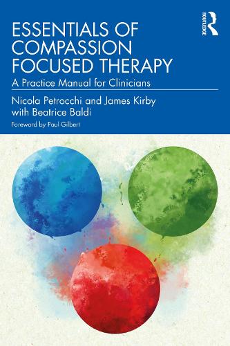 Бумажная книга «Essentials of Compassion Focused Therapy: A Practice Manual for Clinicians», авторов Беатрис Бальди, Никола Петрокки - фото №1