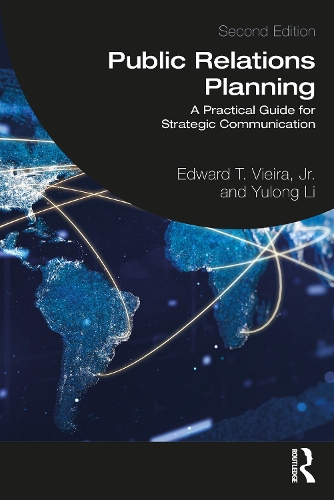 Паперова книга «Public Relations Planning: A Practical Guide for Strategic Communication», авторів Едвард Т. Вієйра-молодший, Юлонг Лі - фото №1