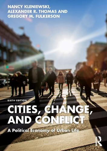 Бумажная книга «Cities, Change, and Conflict: A Political Economy of Urban Life», авторов Александр Р. Томас, Нэнси Кленевски - фото №1