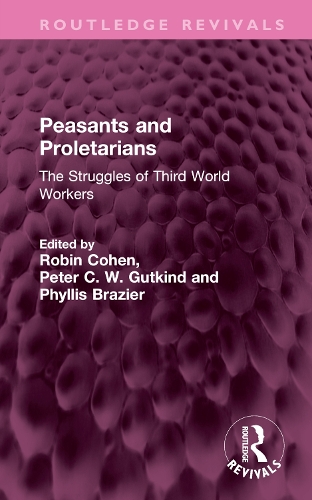 Паперова книга «Peasants and Proletarians: The Struggles of Third World Workers» - фото №1