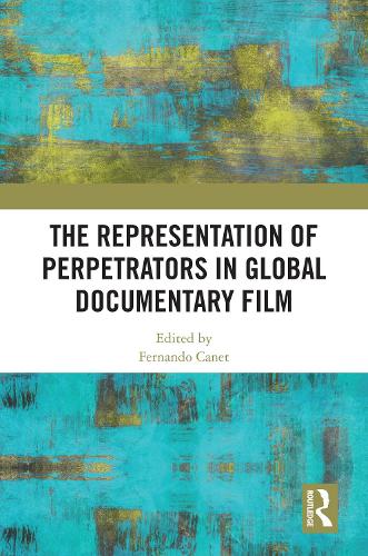 Паперова книга «The Representation of Perpetrators in Global Documentary Film» - фото №1