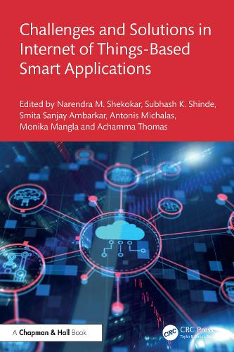 Паперова книга «Challenges and Solutions in Internet of Things-Based Smart Applications» - фото №1