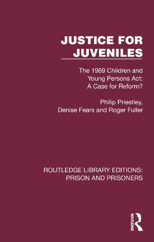 Бумажная книга «Justice for Juveniles: The 1969 Children and Young Persons Act: A Case for Reform?», авторов Дениз Фэрс, Филип Пристли, Роджер Фуллер - фото №1
