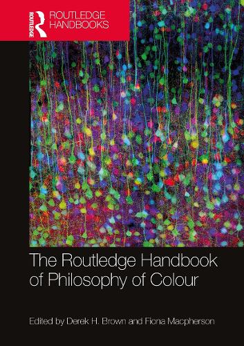 [object Object] «The Routledge Handbook of Philosophy of Colour» - фото №1