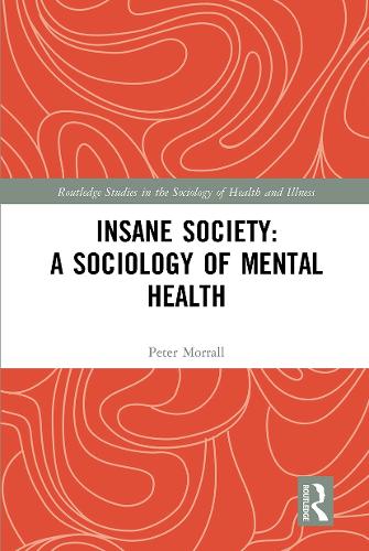 Бумажная книга «Insane Society: A Sociology of Mental Health», автор Питер Морралл - фото №1