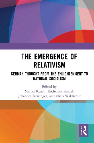 Паперова книга «The Emergence of Relativism: German Thought from the Enlightenment to National Socialism» - фото №1