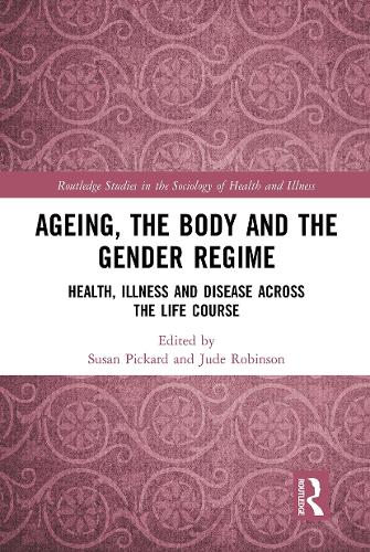 Паперова книга «Ageing, the Body and the Gender Regime: Health, Illness and Disease Across the Life Course» - фото №1