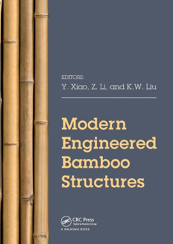 Бумажная книга «Modern Engineered Bamboo Structures: Proceedings of the Third International Conference on Modern Bamboo Structures (ICBS 2018), June 25-27, 2018, Beijing, China» - фото №1