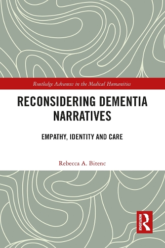 Бумажная книга «Reconsidering Dementia Narratives: Empathy, Identity and Care», автор Ребекка Битенк - фото №1