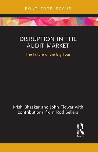 Бумажная книга «Disruption in the Audit Market: The Future of the Big Four», авторов Джон Флауэр, Криш Бхаскар - фото №1