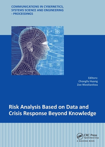 Бумажная книга «Risk Analysis Based on Data and Crisis Response Beyond Knowledge: Proceedings of the 7th International Conference on Risk Analysis and Crisis Response (RACR 2019), October 15-19, 2019, Athens, Greece» - фото №1
