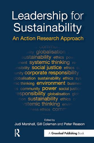 Бумажная книга «Leadership for Sustainability: An Action Research Approach», авторов Гилл Коулман, Джуди Маршалл, Питер Ризон - фото №1