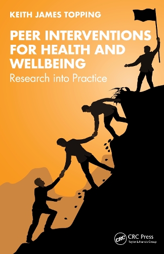 [object Object] «Peer Interventions for Health and Wellbeing: Research into Practice», автор Кіт Джеймс Топпінг - фото №1