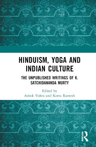 Бумажная книга «Hinduism, Yoga and Indian Culture: The Unpublished Writings of K. Satchidananda Murty» - фото №1