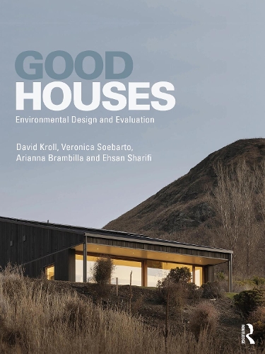 Паперова книга «Good Houses: Environmental Design and Evaluation», авторів Аріанна Брамбілла, Девід Кролл - фото №1