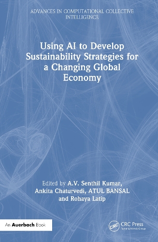 Бумажная книга «Using AI to Develop Sustainability Strategies for a Changing Global Economy» - фото №1