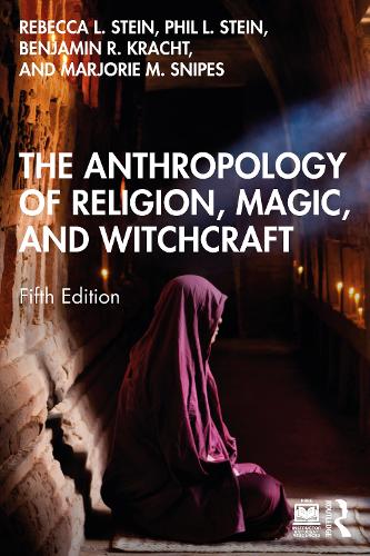 [object Object] «The Anthropology of Religion, Magic, and Witchcraft», авторів Бенджамін Р. Крахт, Марджорі М. Снайпс, Філіп Л. Штайн, Ребекка Л. Стайн - фото №1