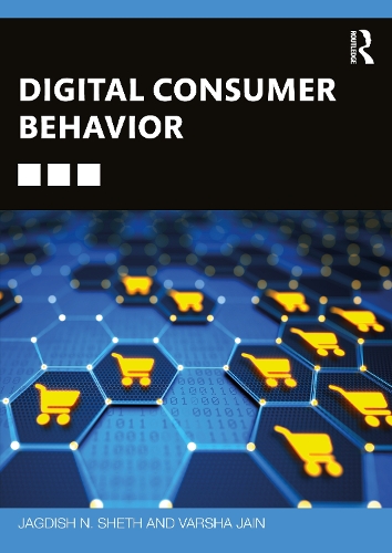 Бумажная книга «Digital Consumer Behavior», авторов Джагдиш Н. Шетх, Варша Джайн - фото №1