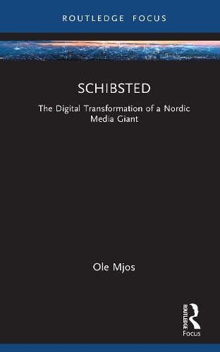 Бумажная книга «Schibsted: The Digital Transformation of a Nordic Media Giant», автор Оле Й. Мьёс - фото №1