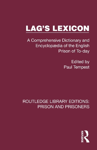 Бумажная книга «Lag's Lexicon: A Comprehensive Dictionary and Encyclopædia of the English Prison of To-day» - фото №1