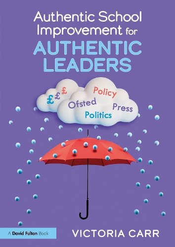[object Object] «Authentic School Improvement for Authentic Leaders», автор Виктория Карр - фото №1