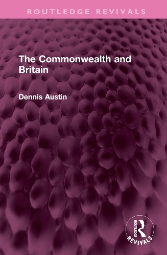 Паперова книга «The Commonwealth and Britain», автор Денніс Остін - фото №1
