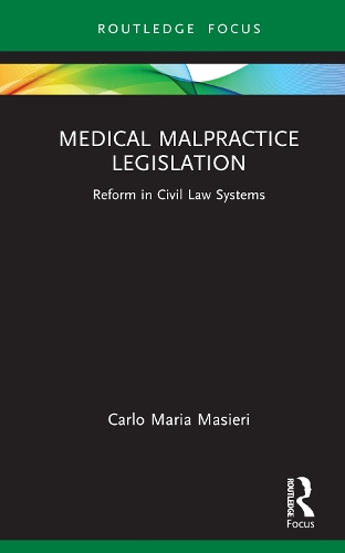 Бумажная книга «Medical Malpractice Legislation: Reforms in Civil Law Systems», автор Карло Мария Масьери - фото №1