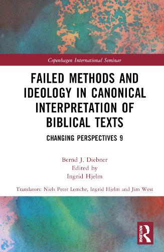 Бумажная книга «Failed Methods and Ideology in Canonical Interpretation of Biblical Texts: Changing Perspectives 9», автор Бернд Дибнер - фото №1