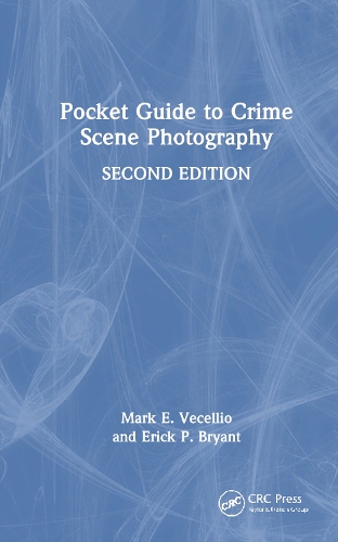 Бумажная книга «Pocket Guide to Crime Scene Photography», авторов Эрик П. Брайант, Марк Э. Вечеллио - фото №1