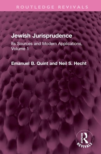 Бумажная книга «Jewish Jurisprudence: Its Sources and Modern Applications, Volume 1», авторов Эмануэль Б. Квинт, Нил С. Хехт - фото №1