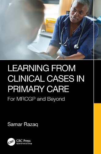 Паперова книга «Learning from Clinical Cases in Primary Care: For MRCGP and Beyond», автор Самар Разак - фото №1