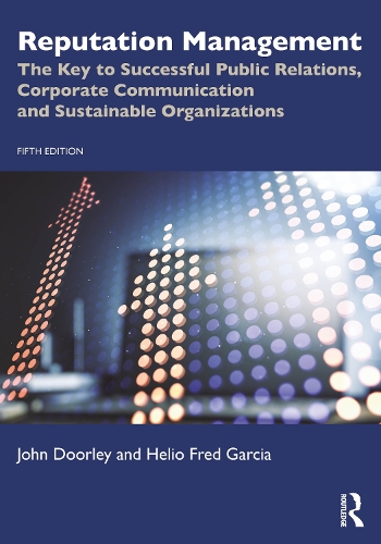 [object Object] «Reputation Management: The Key to Successful Public Relations, Corporate Communication and Sustainable Organizations», авторов Хелио Фред Гарсия, Джон Дорли - фото №1