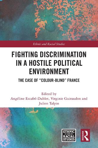 Паперова книга «Fighting Discrimination in a Hostile Political Environment: The Case of “Colour-Blind” France» - фото №1
