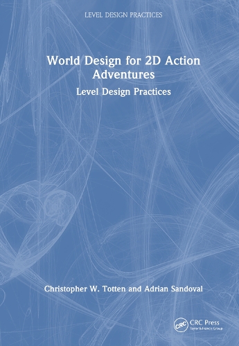 [object Object] «World Design for 2D Action Adventures», авторів Адріан Сандовал, Крістофер В. Тоттен - фото №1